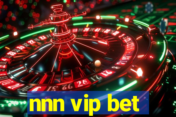 nnn vip bet